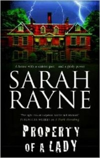 Sarah Rayne - Property of a Lady