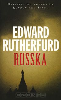 Edward Rutherfurd - Russka