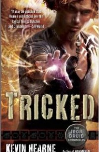 Kevin Hearne - Tricked