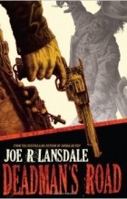 Joe R Lansdale - Deadman&#039;s Road