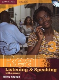 Майлс Крейвен - Real Listening and Speaking 3: With Answers (+ 2 CD-ROM)
