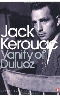 Jack Kerouac - Vanity of Duluoz