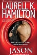 Laurell K. Hamilton - Jason