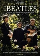  - Fifty Years With the Beatles