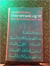 Sonallah Ibrahim - Smell of it