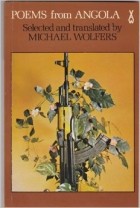 Michael Wolfers - Poems from Angola