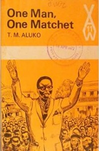T. M. Aluko - One Man One Matchet