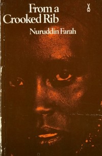Нуруддин Фарах - From a Crooked Rib