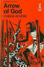 Chinua Achebe - Arrow of God