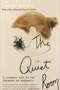 The Quiet Room: A Journey Out of the Torment of Madness