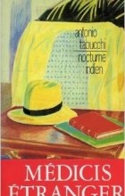 Antonio Tabucchi - Nocturne indien