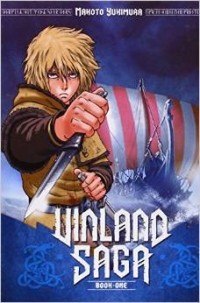 Makoto Yukimura - Vinland Saga: Book 1