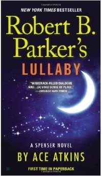 Эйс Аткинс - Robert B. Parker's Lullaby