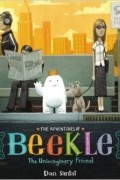 Дэн Сантат - The Adventures of Beekle: The Unimaginary Friend
