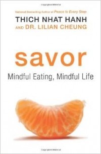  - Savor: Mindful Eating, Mindful Life