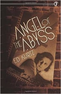 Эд Курц - Angel of the Abyss