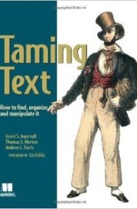  - Taming Text: How to Find, Organize, and Manipulate It