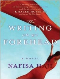 Нафиса Хаджи - The Writing on My Forehead