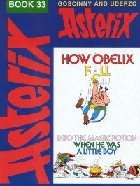  - How Obelix Fell into the Magic Potion When He Was a Little Boy