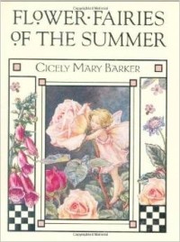 Cicely Mary Barker - Flower Fairies of the Summer