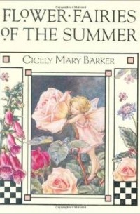Cicely Mary Barker - Flower Fairies of the Summer
