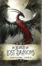  - In Search of Lost Dragons