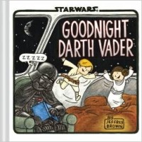 Jeffrey Brown - Goodnight Darth Vader