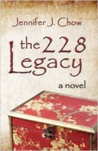 Дженнифер Дж. Чоу - The 228 Legacy