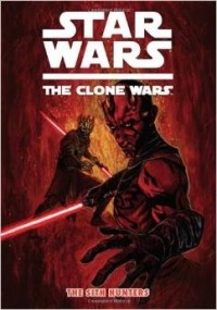  - Star Wars: The Clone Wars: The Sith Hunters