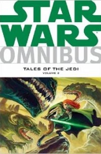 Star Wars Omnibus: Tales of the Jedi Volume 2