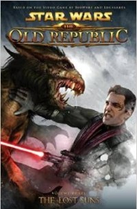 Alexander Freed - Star Wars: The Old Republic Volume 3: The Lost Suns