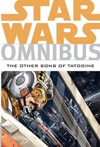  - Star Wars Omnibus: The Other Sons of Tatooine