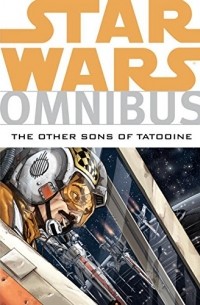  - Star Wars Omnibus: The Other Sons of Tatooine