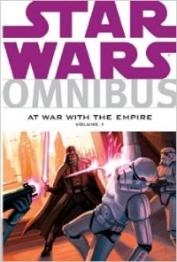  - Star Wars Omnibus: At War With the Empire Volume 1