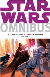  - Star Wars Omnibus: At War With the Empire Volume 1