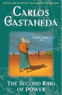 Carlos Castaneda - The Second Ring of Power