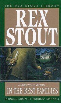 Rex Stout - In the Best Families