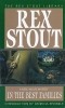 Rex Stout - In the Best Families