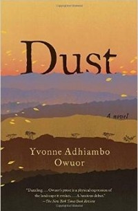 Yvonne Adhiambo Owuor - Dust