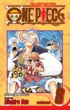 Eiichiro Oda - One Piece, Vol. 8: I Won&#039;t Die