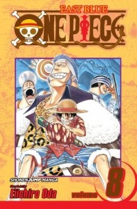 Eiichiro Oda - One Piece, Vol. 8: I Won't Die