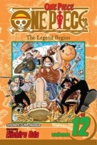 Eiichiro Oda - One Piece, Vol. 12: The Legend Begins