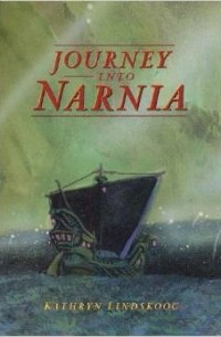 Кэтрин Линдскуг - Journey Into Narnia