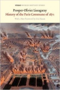 Prosper-Olivier Lissagaray - History of the Paris Commune of 1871 (Verso World History Series)