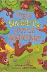  - Ten Naughty Little Monkeys