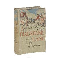 Уильям Уаймарк Джейкобс - Dialstone Lane