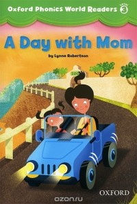 Lynne Robertson - A Day with Mom: Level 3
