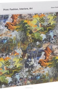 Simon Clarke - Print: Fashion, Interiors, Art