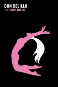 Don DeLillo - The Body Artist