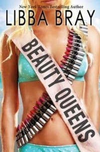 Libba Bray - Beauty Queens